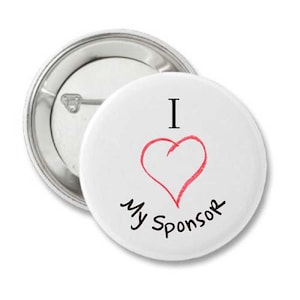 May include: White button with a red heart and the text "I love my Sponsor".