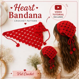 Puede incluir: Un pañuelo de ganchillo rojo con forma de corazón y un gorro a juego, con el texto "Heart Bandana Crochet Pattern" y "Video Tutorial Included". El pañuelo y el gorro se muestran en dos personas. El patrón es de Vril Crochet.