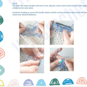 May include: A tutorial page with four images demonstrating crochet techniques. The text reads, "To make the straps sturdier and more even, skip the corner stitch and continue with single crochet in the next stitch." and "Continue working sc across the handle chains and the sections between them until the handles reach your desired thickness."