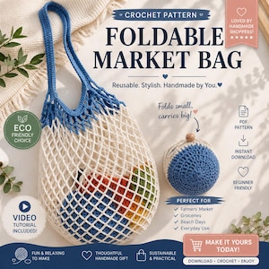 Può includere: Una borsa da mercato pieghevole all'uncinetto bianca e blu, con un astuccio abbinato blu e bianco. La borsa è piena di prodotti colorati. Il testo sull'immagine recita "Foldable Market Bag" e "Eco Friendly Choice."