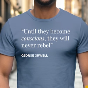 George Orwell 1984 T-Shirt: Freedom Quote Tee for Dystopian Fans