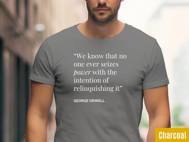 Camiseta con cita de George Orwell / Camiseta de literatura distópica de 1984 imagen 2