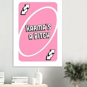 Karma’s a Bitch – Carta de reversão rosa – UNO Inspirado