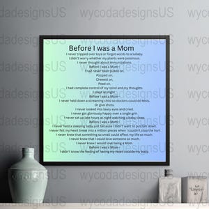 Before I Was a Mom Poem Digital Print, Inspirational Motherhood Wall Art, Mother Gift, New Mom Gift, Printable Poem, Home Decor