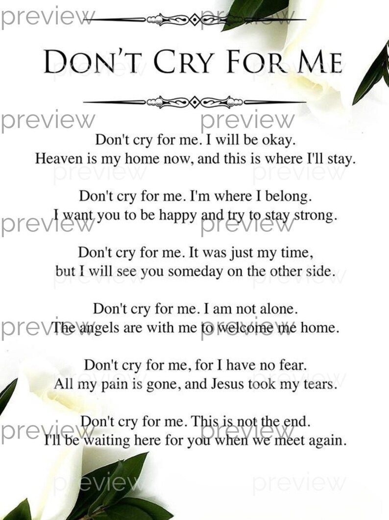 Don't Cry for Me A Message of Hope and Solace in Beautiful Floral ...