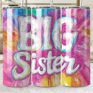 Big Sister Tumbler Wraps 20 oz Skinny, Seamless Straight Tapered PNG, Big Sister Design Digital Download for Commercial Use