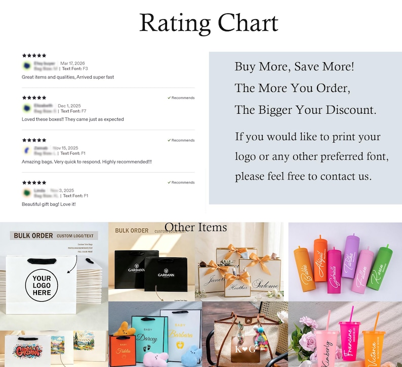 May include: The image showcases a variety of personalized gift items. It includes white gift bags with custom logos, black gift boxes, and personalized tumblers. Text on the image reads "Buy More, Save More!" and "If you would like to print your logo or any other preferred font, please feel free to contact us."