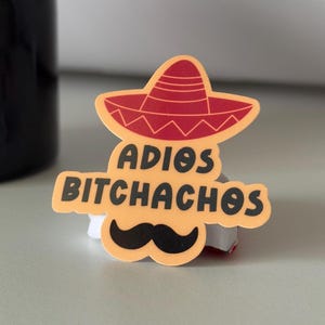Adios Bitchachos | Glänzender / holografischer wasserfester Aufkleber