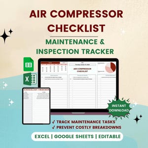May include: Digital air compressor checklist displayed on a laptop and tablet. The checklist includes maintenance and inspection tasks. The image also includes the text "Instant Download" and "Excel | Google Sheets | Editable."