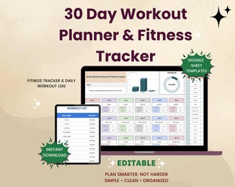 May include: A laptop and tablet display a 30-day workout planner and fitness tracker. The laptop screen shows a detailed workout schedule with progress tracking. The tablet displays a workout list. Text includes "Instant Download" and "Editable."