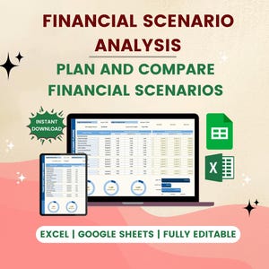 May include: A digital graphic promoting financial scenario analysis. The image features a laptop and tablet displaying financial data, with the text "FINANCIAL SCENARIO ANALYSIS" and "PLAN AND COMPARE FINANCIAL SCENARIOS." The graphic also includes icons for Excel and Google Sheets.