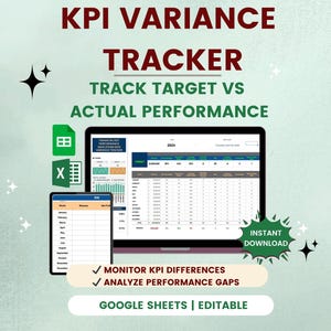May include: A digital product image with the text "KPI VARIANCE TRACKER" and "TRACK TARGET VS ACTUAL PERFORMANCE". The image shows a laptop and tablet displaying data, with icons for Excel and Google Sheets. The product is described as "INSTANT DOWNLOAD" and "GOOGLE SHEETS | EDITABLE".