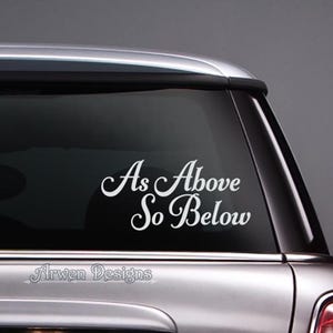 As Above So Below DECAL, Wiccan Sticker, Alchemy, Pagan Occult Hermetic Vinyl Sticker