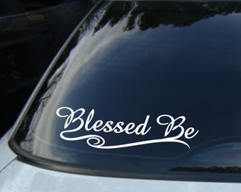 Blessed Be CAR DECAL Pagan Wiccan New Age Sticker