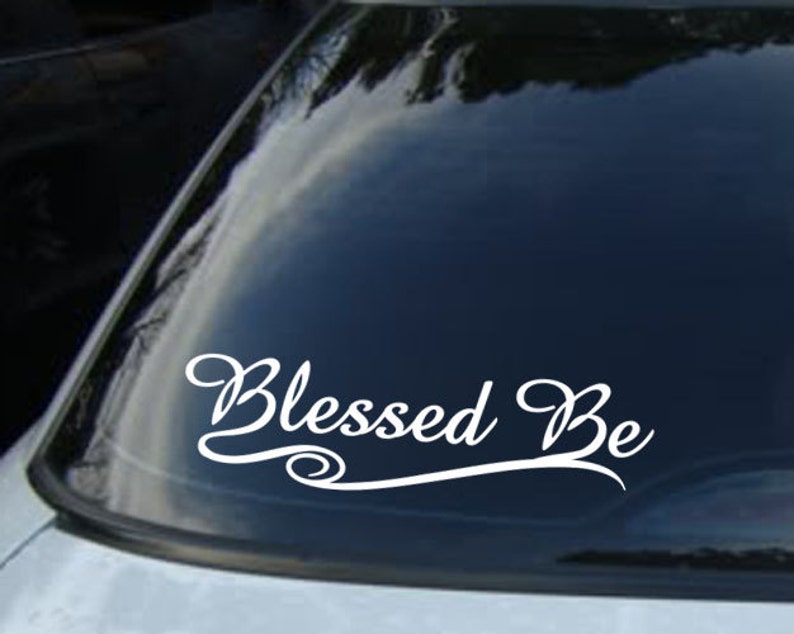 Blessed Be CAR DECAL Pagan Wiccan New Age Sticker Etsy
