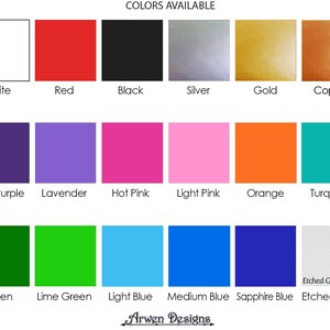 May include: A chart showing 18 different color options for a product. The colors include white, red, black, silver, gold, copper, dark purple, lavender, hot pink, light pink, orange, turquoise, green, lime green, light blue, medium blue, sapphire blue, and etched glass.