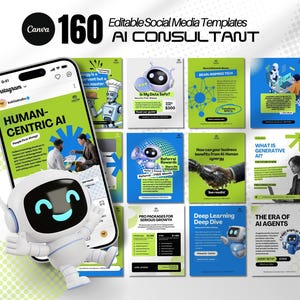 Op de afbeelding: Promotieafbeelding met 160 bewerkbare social media templates voor AI consultants. Het ontwerp toont een smartphone met een "Human-Centric AI" post, een lachende robot en diverse kleurrijke template voorbeelden met tekst en afbeeldingen.