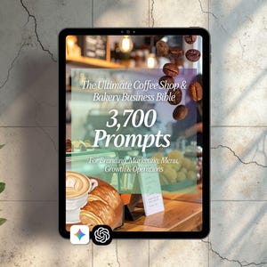 Könnte beinhalten: Ein digitales Tablet zeigt das Cover eines Buches mit dem Titel "The Ultimate Coffee Shop & Bakery Business Bible" mit "3.700 Prompts" und weiterem Text. Das Bild enthält Kaffeebohnen, ein Croissant und eine Kaffeetasse, was auf ein Café-Thema hindeutet.