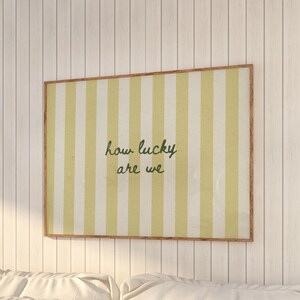 How Lucky Are We Print, Handmade Typography, Neutral Decor (Digital Download)