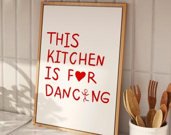 This Kitchen Is For Dancing Print, Red Hand-Drawn Wall Art (Digital Download, Vertical)