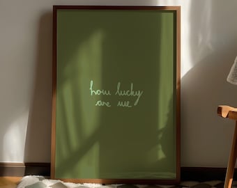 How Lucky Are We Digital Poster, Sage Green Quote Wall Art, Minimalist Hand Lettered Print, Typographic Couples Bedroom Decor Printable