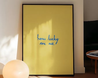 How Lucky Are We Print, Hand-Drawn Quote, Minimalist Wall Art (Digital Download, Vertical)