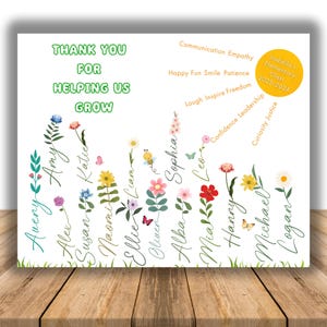 May include: A white printable thank you card with a green border and a floral design. The card says "Thank You for Helping Us Grow" and has a list of names written in a curved line. The card also includes a yellow circle with the text "Isabella's Elementary Class 2023-2024".