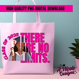 PNG Download | There Are No Limits | Class of 2025 | High Quality