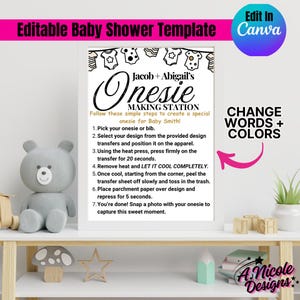 May include: Printable baby shower onesie making station sign with instructions for a DIY activity. The sign is decorated with a black and white illustration of baby onesies hanging on a clothesline. The text on the sign reads "Jacob + Abigail's Onesie Making Station".
