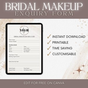 Könnte beinhalten: Ein druckbares Anfrageformular für Braut-Make-up mit beigefarbenem Hintergrund und goldenem Logo. Das Formular enthält Abschnitte für Kundendetails, Hochzeitsdetails, Termin für die Probe, Buchungsanforderungen, Notizen zur Probe sowie Erst- und Endangebote. Der Text "INSTANT DOWNLOAD", "PRINTABLE", "TIME SAVING" und "CUSTOMISABLE" wird in einer Checklistenform auf der rechten Seite des Formulars angezeigt.