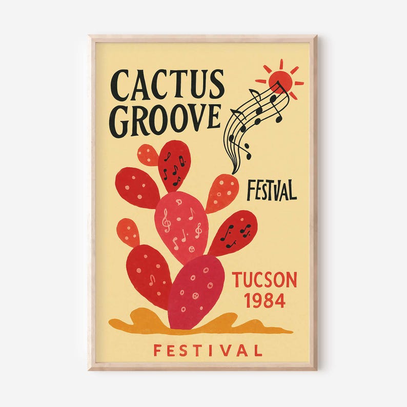 K&ouml;nnte beinhalten: Gerahmtes Poster mit hellgelbem Hintergrund. Es zeigt einen roten Kaktus mit Noten, eine rote Sonne und die Worte "CACTUS GROOVE FESTIVAL TUCSON 1984". Das Poster hat einen Holzrahmen.
