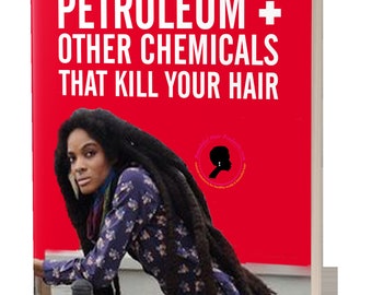 Parabens Sulfates Mineral Oil & Petroleum + Other Chemicals That Kill Your Hair - eBook