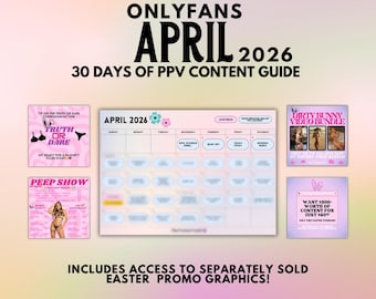 April 2026 OnlyFans Content Guide | Easter Adult Content Creator PPV Captions Calendar + Promo Bundle Customizable in Canva | Fansly Camgirl