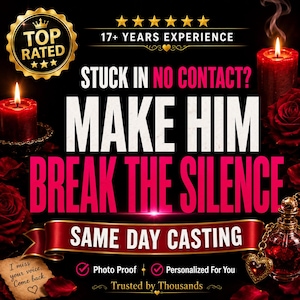 May include: A promotional graphic featuring red candles, roses, and a small glass bottle with a heart charm. Text reads: TOP RATED, 17+ YEARS EXPERIENCE, STUCK IN NO CONTACT? MAKE HIM BREAK THE SILENCE, SAME DAY CASTING, Photo Proof, Personalized For You.