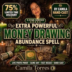 May include: A promotional graphic for a money drawing abundance spell by Camila Torres featuring text overlays, a person, green candles, jars labelled Prosperity Herbs and Abundance Magnet, US dollar bills, gold coins, and an Ace of Pentacles card.