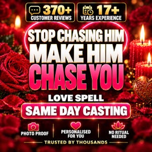 Könnte beinhalten: Eine digitale Grafik mit roten Rosen und brennenden Kerzen mit dem Text: STOP CHASING HIM MAKE HIM CHASE YOU, LOVE SPELL, SAME DAY CASTING, 370+ CUSTOMER REVIEWS, 17+ YEARS EXPERIENCE, PHOTO PROOF, PERSONALISED FOR YOU, NO RITUAL NEEDED.