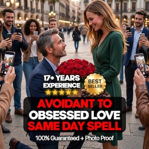 May include: A man kneels, offering a bouquet of red roses to a woman in a green dress. The image includes text: "AVOIDANT TO OBSESSED LOVE SAME DAY SPELL" and "17+ YEARS EXPERIENCE BEST SELLER". People are taking photos.