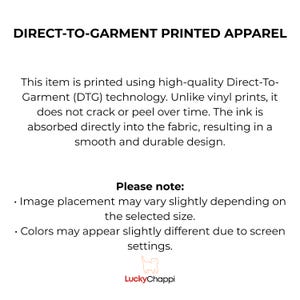 May include: White background with the text "DIRECT-TO-GARMENT PRINTED APPAREL". The text explains the printing process, highlighting the use of DTG technology for durable designs. Additional notes about image placement and colour variations are included.