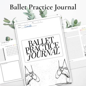 Puede incluir: Un diario de práctica de ballet imprimible en blanco y negro con el título "Ballet Practice Journal" y un dibujo de zapatillas de ballet. El diario incluye secciones para resultados mensuales, práctica diaria y más.