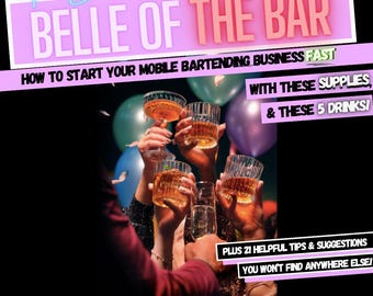 Belle of the Bar: How To Start Your Mobile Bartending Business FAST | The Cheatsheet | Side Hustle Business Ideas Event Planning Checklist