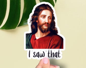 Jesus Saw That Nurse Sticker, Hospital Humor, Healthcare Jokes, Sarcasm, Snarky Humor, Coworker Gift, Critical Care, Emergency Medicine, EMT