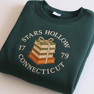 Stars Hallow Connecticut Embroidered Sweatshirt, Stars Hallow Sweatshirt, Gilmore Girl Sweatshirt, Bookish Shirt, Fall Embroidery Sweatshirt