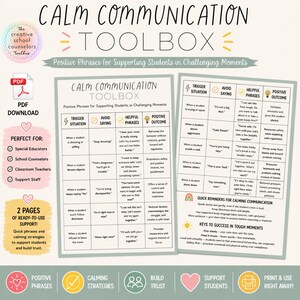 May include: A printable PDF titled "Calm Communication Toolbox" with positive phrases and calming strategies for supporting students. The design includes pink, yellow, and teal elements, with text such as "Trigger Situation," "Avoid Saying," and "Helpful Phrases."