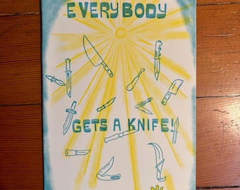 Everybody Gets A Knife