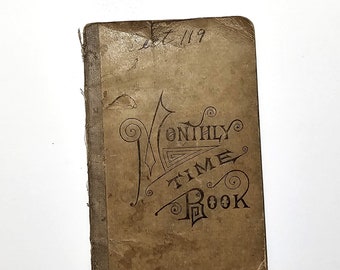 1913 - 1918 Monthly Time Record Book