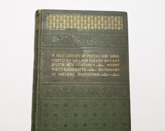 1895 A New Library Of Poetry And Song: Edited By William Cullen Bryant With His Review Of Poets And Poetry From The Time Of Chaucer