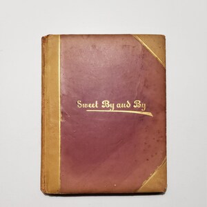 1886 Sweet By And By