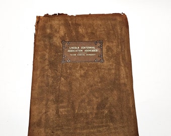 1911 Lincoln Centennial Association Address - Antique Suede Book