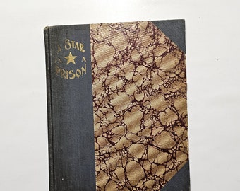 1898 A Star In A Prison: A Tale Of Canada