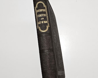 1845 Enterprise, Industry And Art Of Man As Displayed In Fishing, Hunting, Commerce, Navigation, Mining, Agricutlure And Manufacture